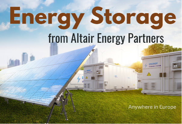 Energy Storage Solutions from Altair Energy Partners. Anywhere in Europe